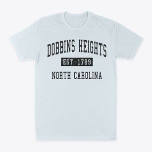 Dobbins Heights North Carolina Classic Established Classic Dad T-Shirt