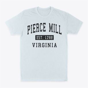 Pierce Mill Virginia Classic Established Classic Dad T-Shirt