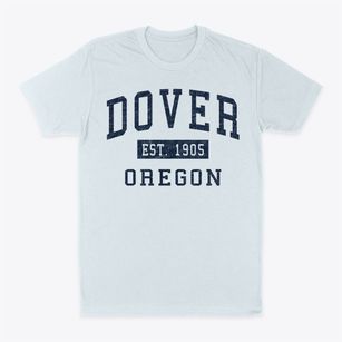 Dover Oregon Classic Established Classic Dad T-Shirt