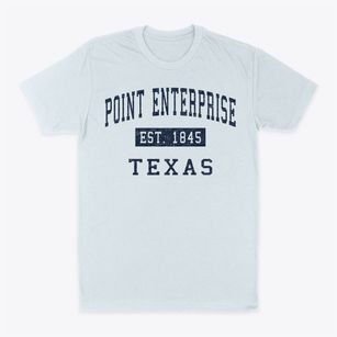 Point Enterprise Texas Classic Established Classic Dad T-Shirt