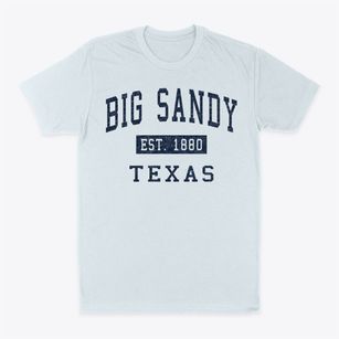 Big Sandy Texas Classic Established Classic Dad T-Shirt