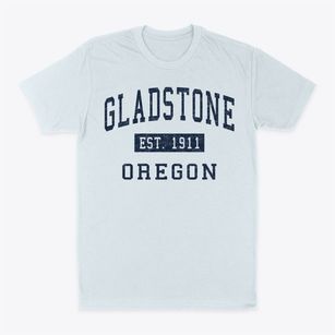 Gladstone Oregon Classic Established Classic Dad T-Shirt