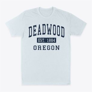 Deadwood Oregon Classic Established Classic Dad T-Shirt