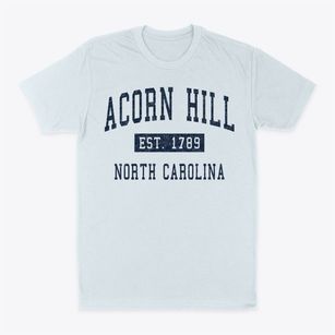 Acorn Hill North Carolina Classic Established Classic Dad T-Shirt