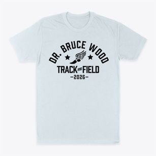 Dr. Bruce Wood Intermediate School Track and Field Classic Dad T-Shirt