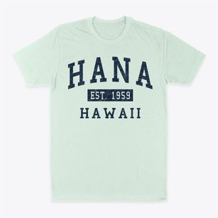 Hana Hawaii Classic Established Classic Dad T-Shirt