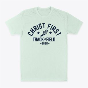 Christ First Christian Academy Track and Field Classic Dad T-Shirt