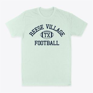 Reese Village Texas Football Classic Dad T-Shirt