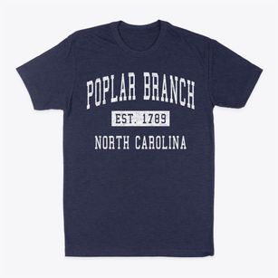 Poplar Branch North Carolina Classic Established Classic Dad T-Shirt
