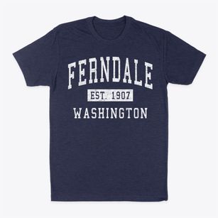 Ferndale Washington Classic Established Classic Dad T-Shirt