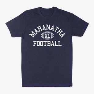 Maranatha High School Classic Football Classic Dad T-Shirt