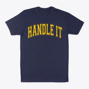 Handle It Prep Academy Varsity Arch Classic Dad T-Shirt
