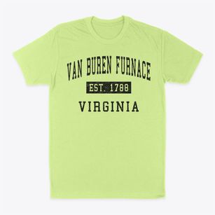 Van Buren Furnace Virginia Classic Established Classic Dad T-Shirt
