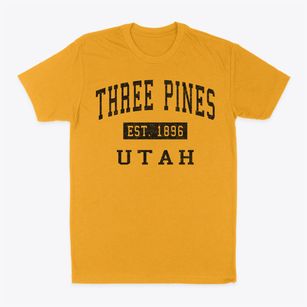 Three Pines Utah Classic Established Classic Dad T-Shirt