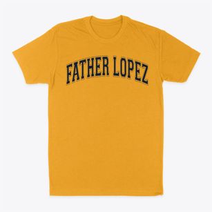 Father Lopez High School Varsity Arch Classic Dad T-Shirt