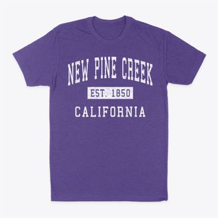 New Pine Creek California Classic Established Classic Dad T-Shirt
