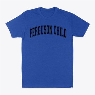 Ferguson Child Parent Center Varsity Arch Classic Dad T-Shirt