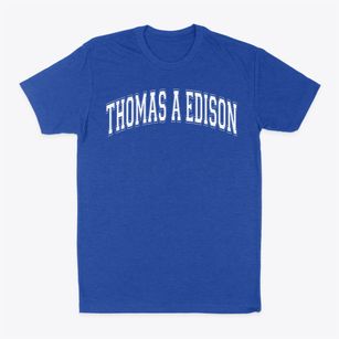 Thomas A Edison Environmental Science Varsity Arch Classic Dad T-Shirt