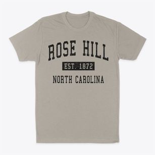 Rose Hill North Carolina Classic Established Classic Dad T-Shirt
