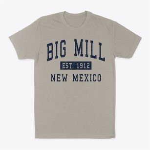 Big Mill New Mexico Classic Established Classic Dad T-Shirt