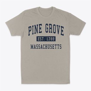 Pine Grove Massachusetts Classic Established Classic Dad T-Shirt