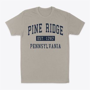 Pine Ridge Pennsylvania Classic Established Classic Dad T-Shirt