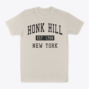 Honk Hill New York Classic Established Classic Dad T-Shirt