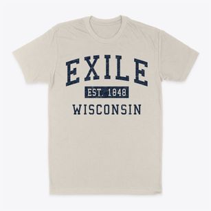 Exile Wisconsin Classic Established Classic Dad T-Shirt