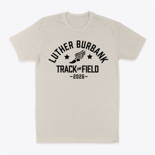 Luther Burbank Middle School Track and Field Classic Dad T-Shirt