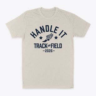 Handle It Prep Academy Track and Field Classic Dad T-Shirt