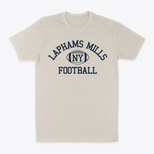 Laphams Mills New York Football Classic Dad T-Shirt