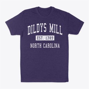 Dildys Mill North Carolina Classic Established Classic Dad T-Shirt