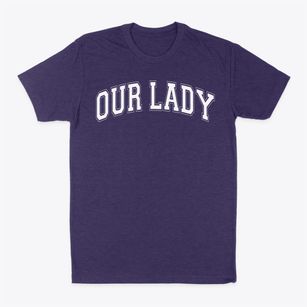 Our Lady School Varsity Arch Classic Dad T-Shirt