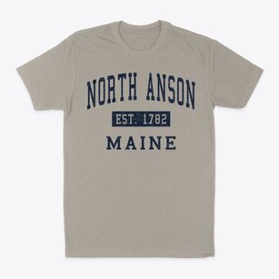North Anson Maine Classic Established Classic Dad T-Shirt