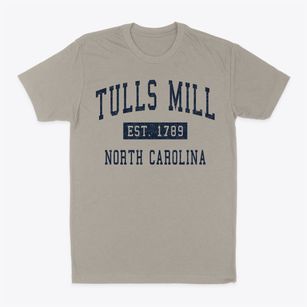 Tulls Mill North Carolina Classic Established Classic Dad T-Shirt