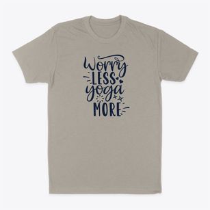   Worry Less Yoga More Classic Dad T-Shirt