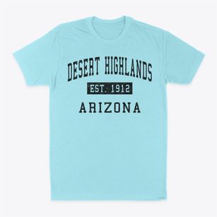 Desert Highlands Arizona Classic Established Classic Dad T-Shirt