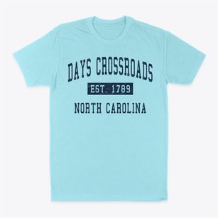 Days Crossroads North Carolina Classic Established Classic Dad T-Shirt