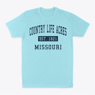 Country Life Acres Missouri Classic Established Classic Dad T-Shirt