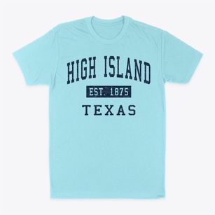 High Island Texas Classic Established Classic Dad T-Shirt
