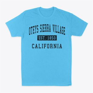 Oteys Sierra Village California Classic Established Classic Dad T-Shirt