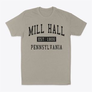 Mill Hall Pennsylvania Classic Established Classic Dad T-Shirt
