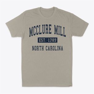 Mcclure Mill North Carolina Classic Established Classic Dad T-Shirt