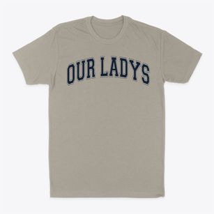 Our Ladys School Varsity Arch Classic Dad T-Shirt