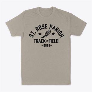 St Rose Parish Track and Field Classic Dad T-Shirt