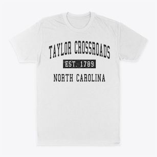 Taylor Crossroads North Carolina Classic Established Classic Dad T-Shirt
