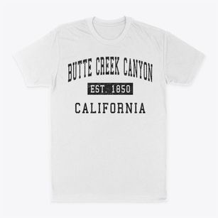 Butte Creek Canyon California Classic Established Classic Dad T-Shirt