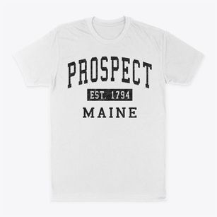 Prospect Maine Classic Established Classic Dad T-Shirt