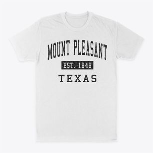 Mount Pleasant Texas Classic Established Classic Dad T-Shirt