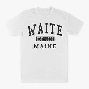 Waite Maine Classic Established Classic Dad T-Shirt